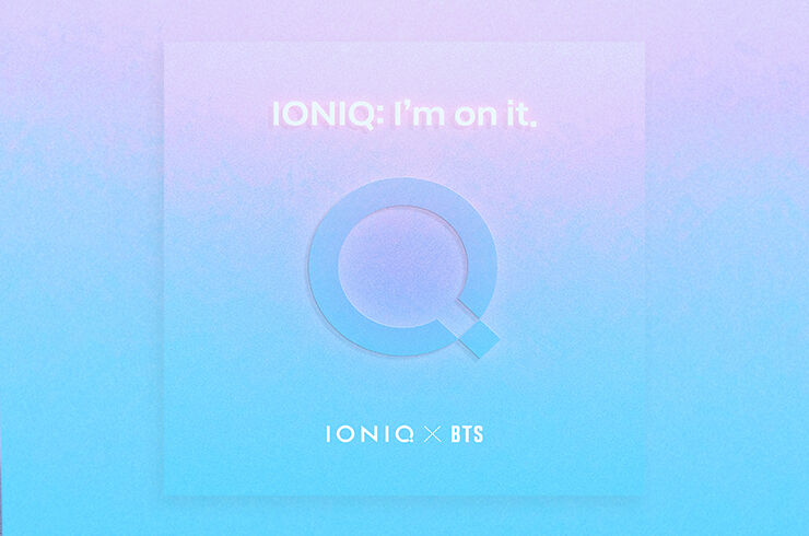 Hyundai X BTS IONIQ I m on it