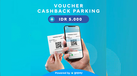 Enjoy a Cashback Parking Voucher worth IDR 5.000
