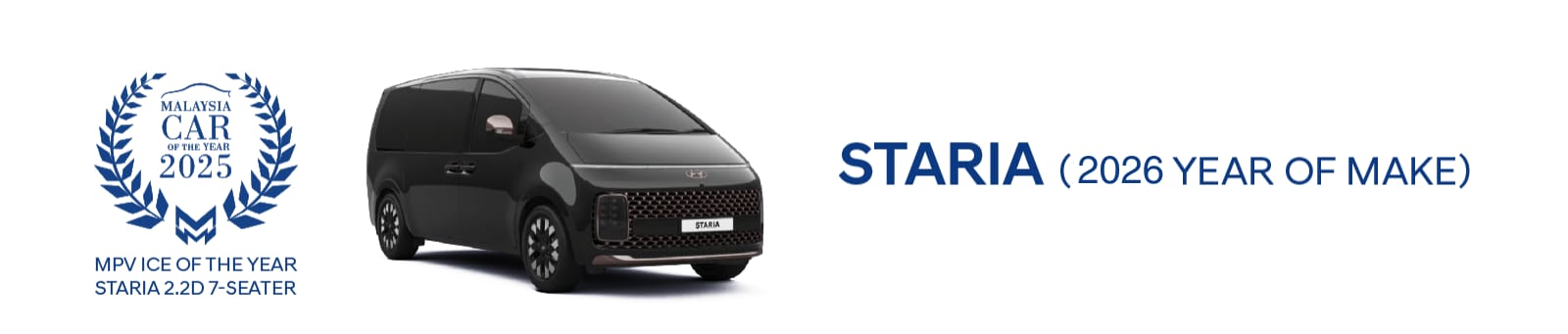 STARIA 2026 Year of Make