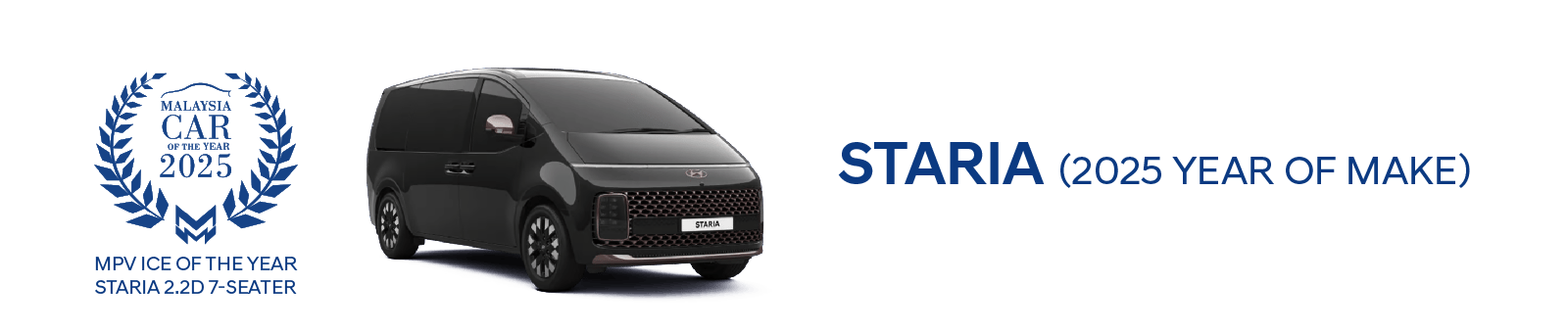 STARIA 2025 Year of Make