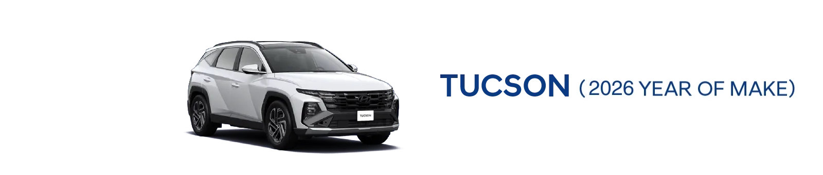 TUCSON 2026 Year of Make