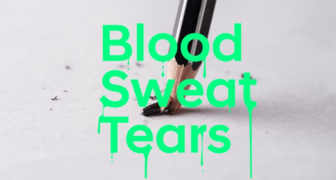Blood sweat tears