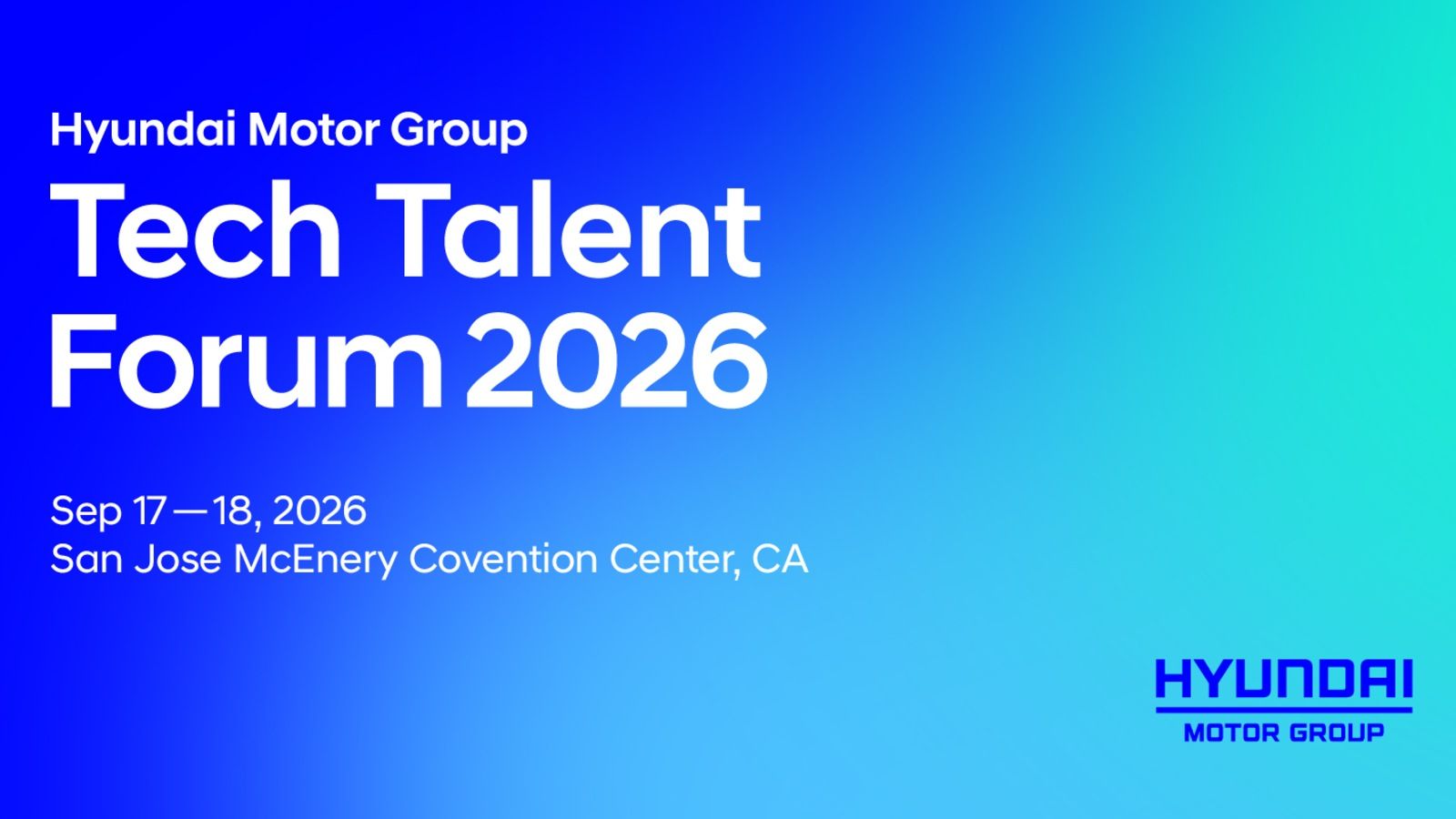 Hyundai Motor Group Invites Global Tech Talent to Tech Talent Forum 2026 in Pursuit of Physical AI Innovation